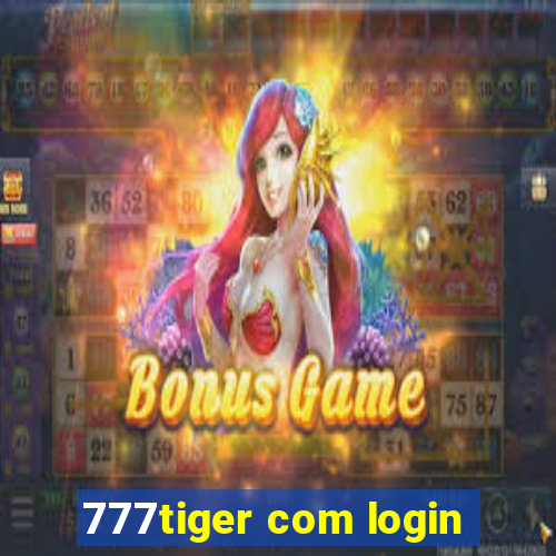 777tiger com login